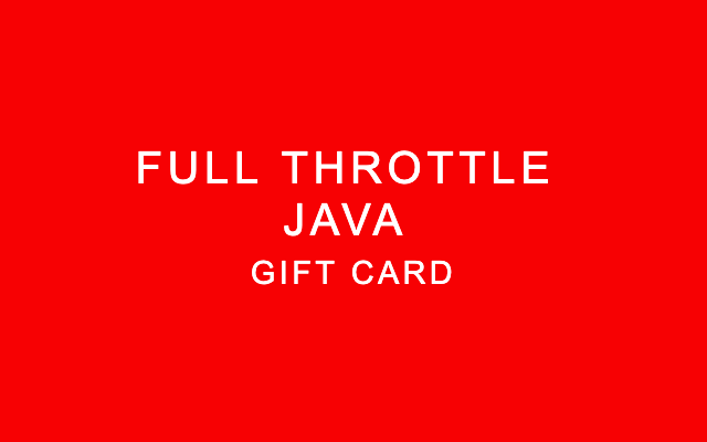 Order Full Throttle Java eGift Cards