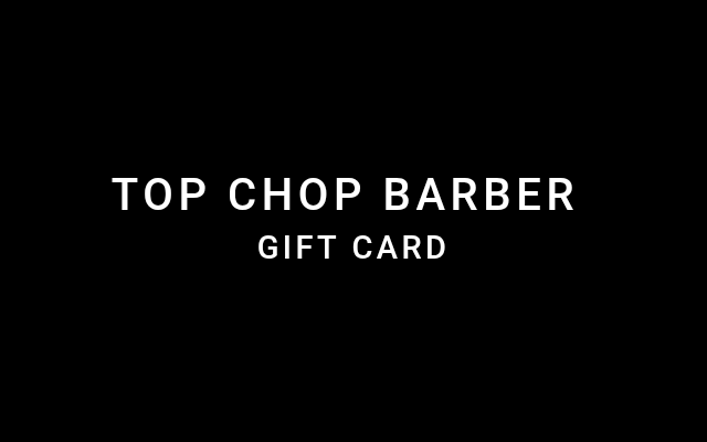 Order Top Chop Barber eGift Cards